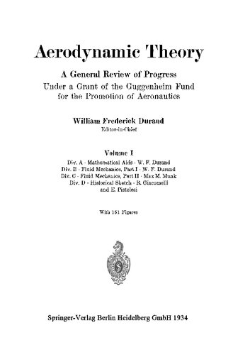 Aerodynamic Theory: A General Review of Progress, Under a Grant of the Guggenheim Fund for the Promotion of Aeronautics