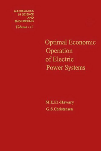 Optimal economic operation of electric power systems, Volume 142 (Mathematics in Science and Engineering)