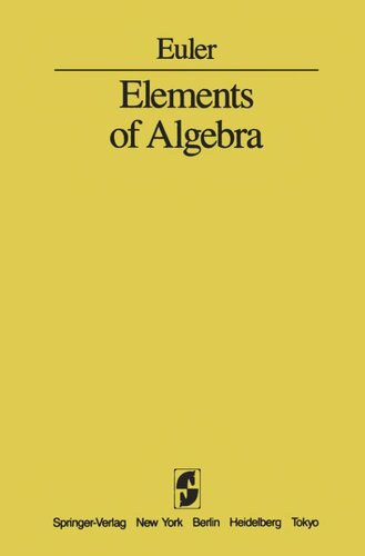 Elements of algebra.. With an introduction by C. Truesdell