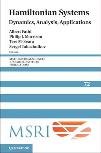 Hamiltonian Systems: Dynamics, Analysis, Applications (Mathematical Sciences Research Institute Publications, Series Number 72)