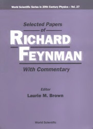 Selected Papers of Richard Feynman: With Commentary
