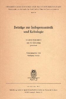 Beiträge zur Indogermanistik und Keltologie: Julius Pokorny zum 80. Geburtstag gewidmet