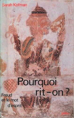 Pourquoi rit-on? : Freud et le mot d'esprit