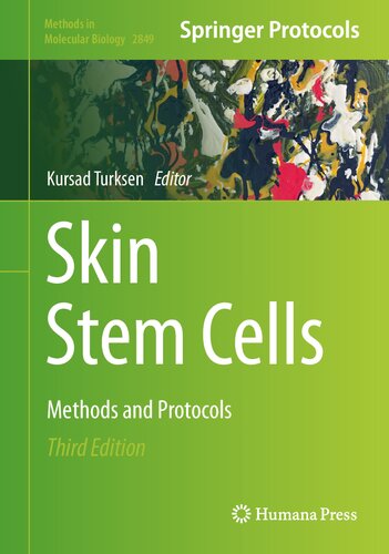Skin Stem Cells: Methods and Protocols (Methods in Molecular Biology, 2849)