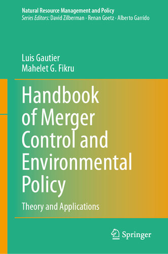Handbook of Merger Control and Environmental Policy: Theory and Applications