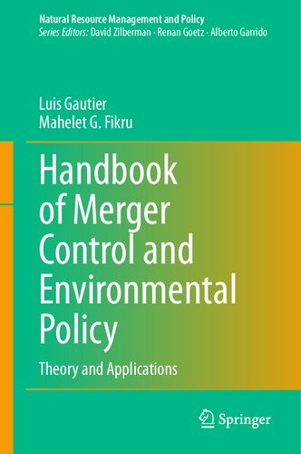 Handbook of Merger Control and Environmental Policy: Theory and Applications