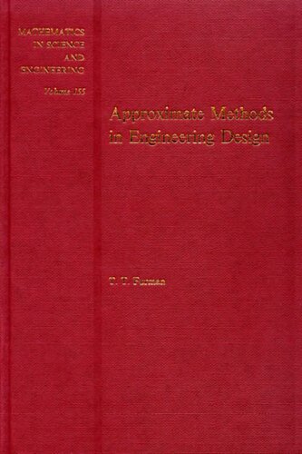 Approximate methods in engineering design, Volume 155 (Mathematics in Science and Engineering)