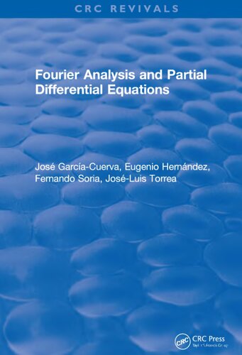 Fourier Analysis and Partial Differential Equations (Studies in Advanced Mathematics)
