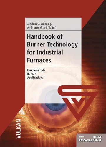 Handbook of Burner Technology for Industrial Furnaces: Fundamentals - Burner - Applications