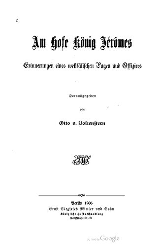 Am Hofe König Jérômes : Erinnerungen eines westfälischen Pagen und Offiziers