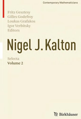 Nigel J. Kalton Selecta: Volume 2 (Contemporary Mathematicians)