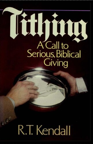 Tithing: A Call to Serious, Biblical Giving