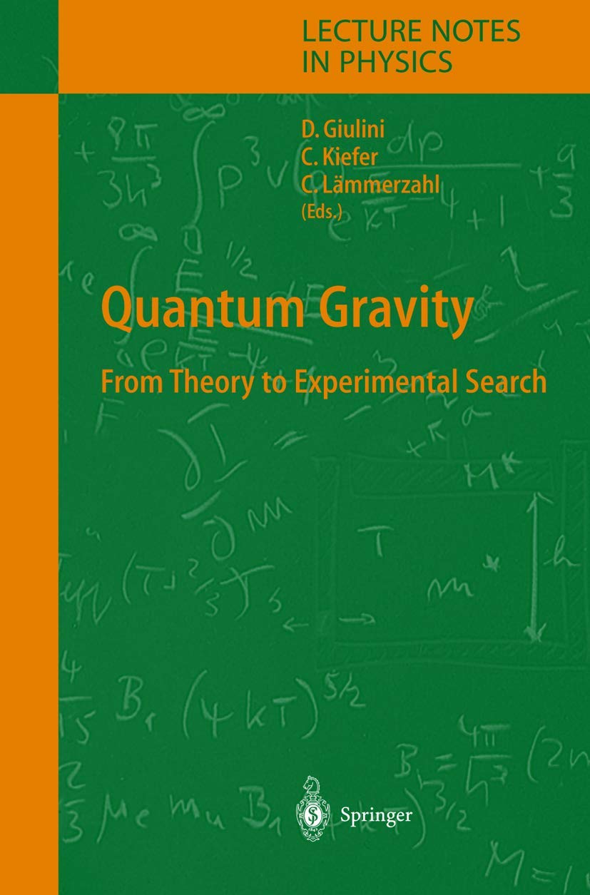 Quantum Gravity: From Theory to Experimental Search (Lecture Notes in Physics, 631)