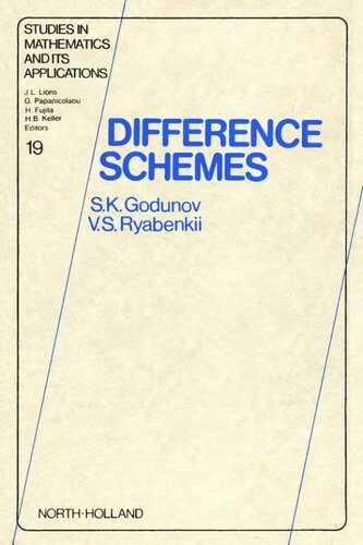 Difference Schemes: An Introduction to the Underlying Theory (Volume 19) (Studies in Mathematics and its Applications, Volume 19)