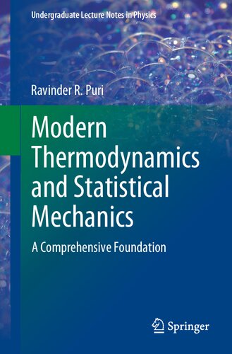 Modern Thermodynamics and Statistical Mechanics. A Comprehensive Foundation