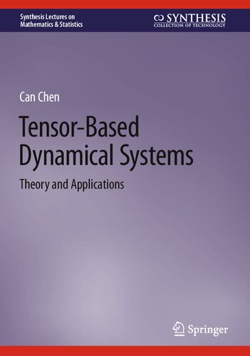 Tensor-Based Dynamical Systems. Theory and Applications