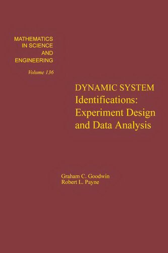Dynamic System Identification. Experiment Design and Data Analysis. Mathematics in Science and Engineering, Volume 136