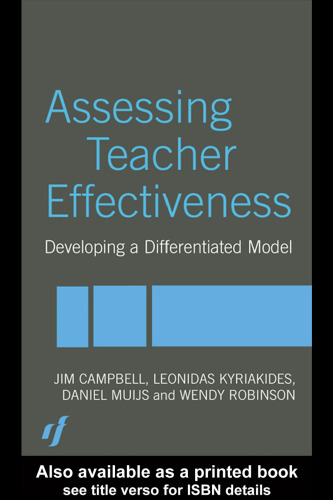 Assessing Teacher Effectiveness: Developing a Differentiated Model