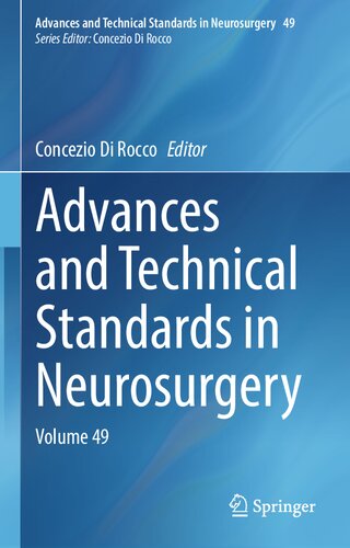 Advances and Technical Standards in Neurosurgery, Volume 49