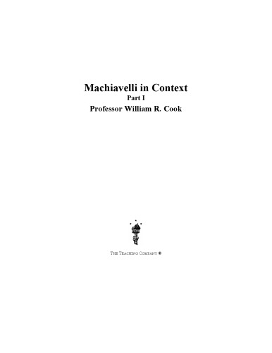 Machiavelli in Context -  the Teaching Company Great Courses Philosophy and Intellectual History