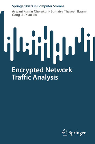 Encrypted Network Traffic Analysis (SpringerBriefs in Computer Science)