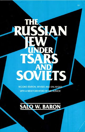 The Russian Jew Under Tsars And Soviets