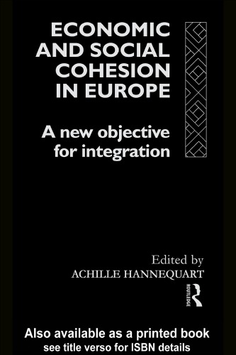 Economic and Social Cohesion in Europe: A New Objective (Trans European Policy Studies Association)