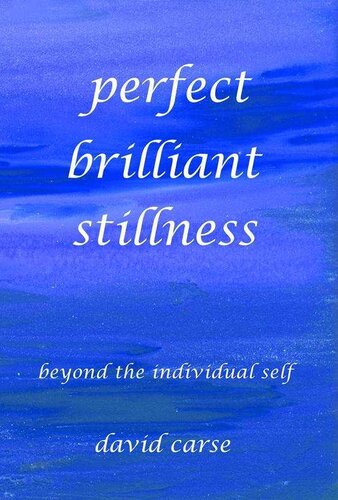 Perfect Brilliant Stillness