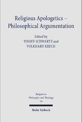Religious Apologetics : Philosophical Argumentation