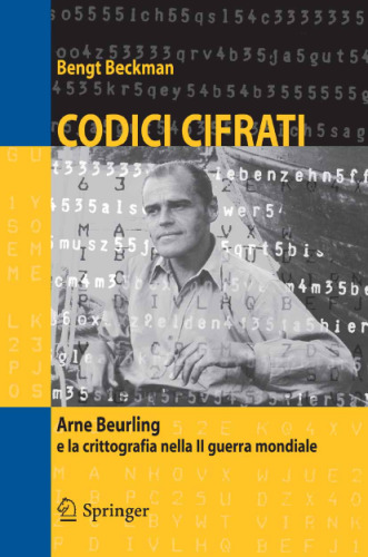 Codici cifrati: Arne Beurling e la crittografia nella II guerra mondiale (Mathematics)