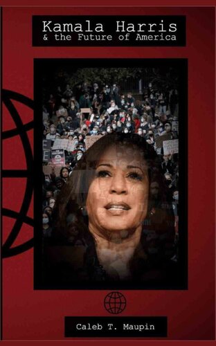 Kamala Harris & The Future of America: An Essay in Three Parts