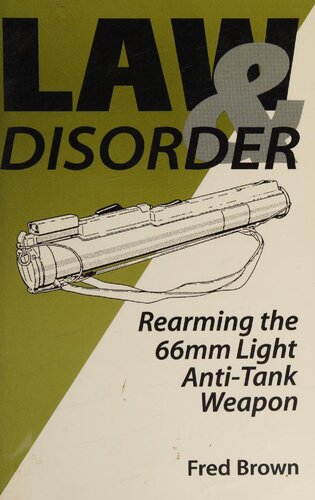 Law & Disorder: Rearming the 66mm Light Anti-Tank Weapon