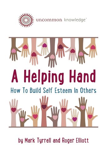 A Helping Hand How To Build Self Esteem In Others