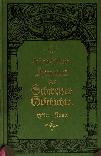 Von den ältesten Zeiten bis zum Eintritt von Basel und Schaffhausen in den Bund der Eidgenossen 1501