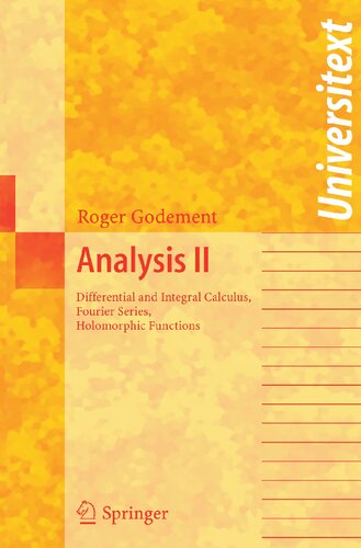 Analysis II: Differential and Integral Calculus, Fourier Series, Holomorphic Functions