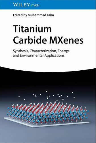 Titanium Carbide MXenes: Synthesis, Characterization, Energy, and Environmental Applications