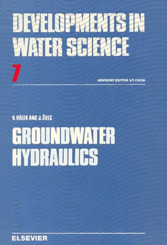 Groundwater Hydraulics (Volume 7) (Developments in Water Science, Volume 7)