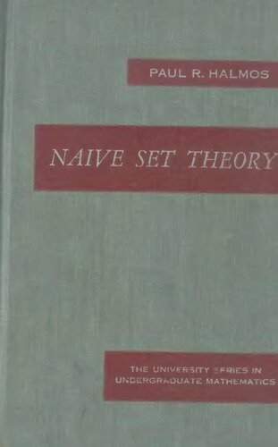Naive Set Theory (Undergraduate Texts in Mathematics)