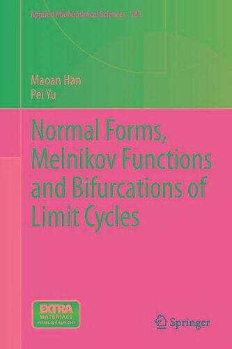 Normal Forms, Melnikov Functions and Bifurcations of Limit Cycles (Applied Mathematical Sciences, Vol. 181) (Applied Mathematical Sciences, 181)
