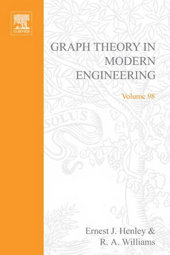 Graph theory in modern engineering; computer aided design, control, optimization, reliability analysis, Volume 98 (Mathematics in Science and Engineering)