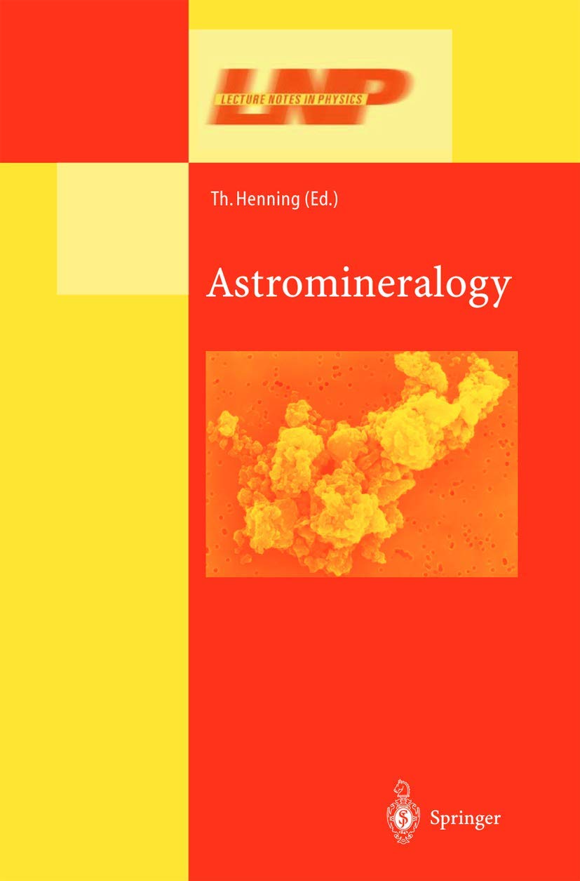 Astromineralogy (Lecture Notes in Physics, 609)