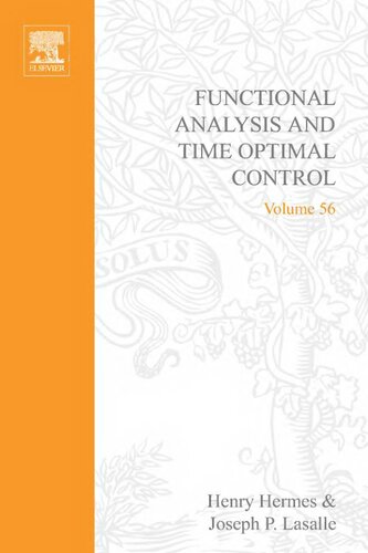 Functional analysis and time optimal control, Volume 56 (Mathematics in Science and Engineering)