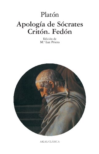 Apología de Sócrates. Critón. Fedón