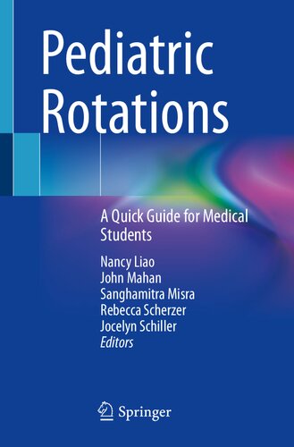 Pediatric Rotations - A Quick Guide for Medical Students (Aug 5, 2024)_(3031598725)_(Springer)