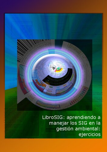 LibroSIG Aprendiendo a Manejar los SIG en la Gestion Ambiental Ejercicios