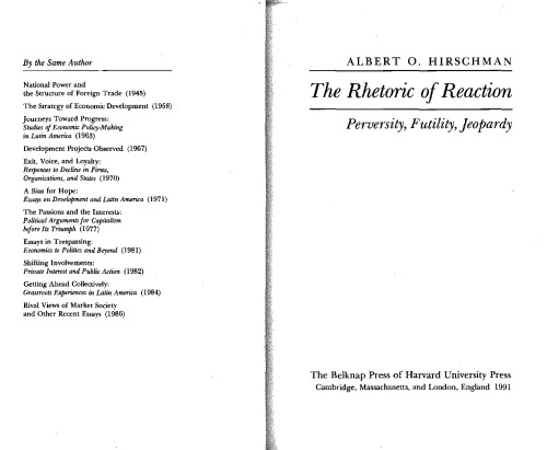 The Rhetoric of Reaction: Perversity, Futility, Jeopardy