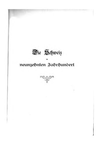 Die Schweiz im neunzehnten Jahrhundert