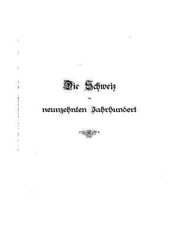 Die Schweiz im neunzehnten Jahrhundert