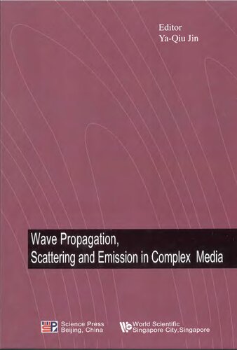 Wave Propagation, Scattering and Emission in Complex Media