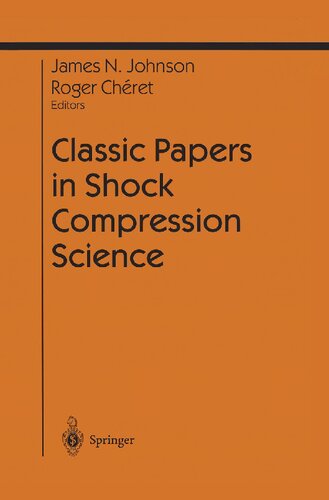 Classic Papers in Shock Compression Science (Shock Wave and High Pressure Phenomena)